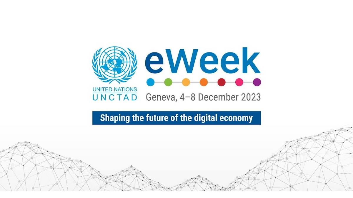 UNCTAD eWeek 2023: Shaping the future of the digital economy