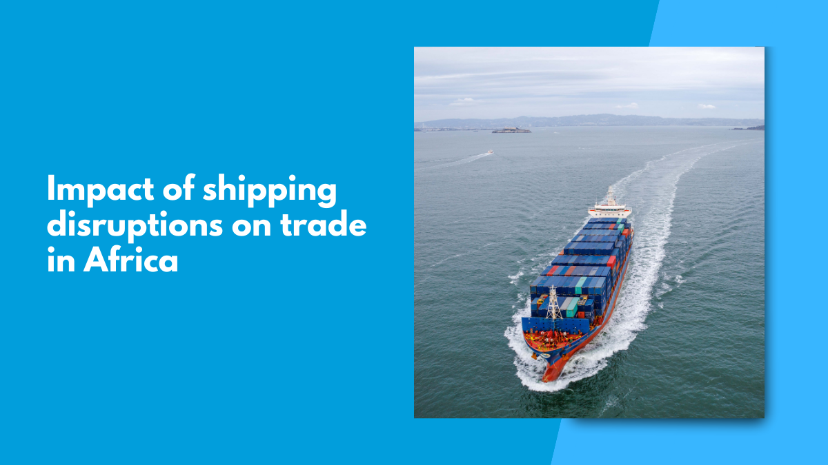 Webinar on the impact of shipping disruptions on trade in Africa
