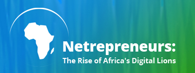 The Rise of Africa's Digital Lions