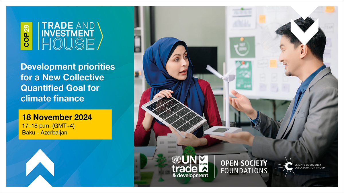COP29 Trade and Investment House event: Development priorities for a New Collective Quantified Goal