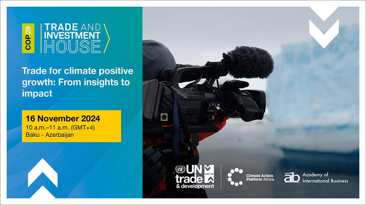 COP29 Trade and Investment House event: Trade for climate positive growth