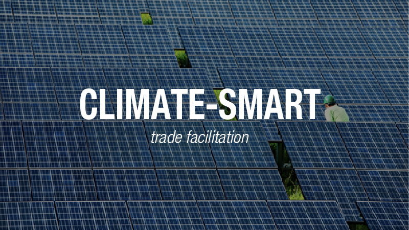 Climate-Smart trade facilitation