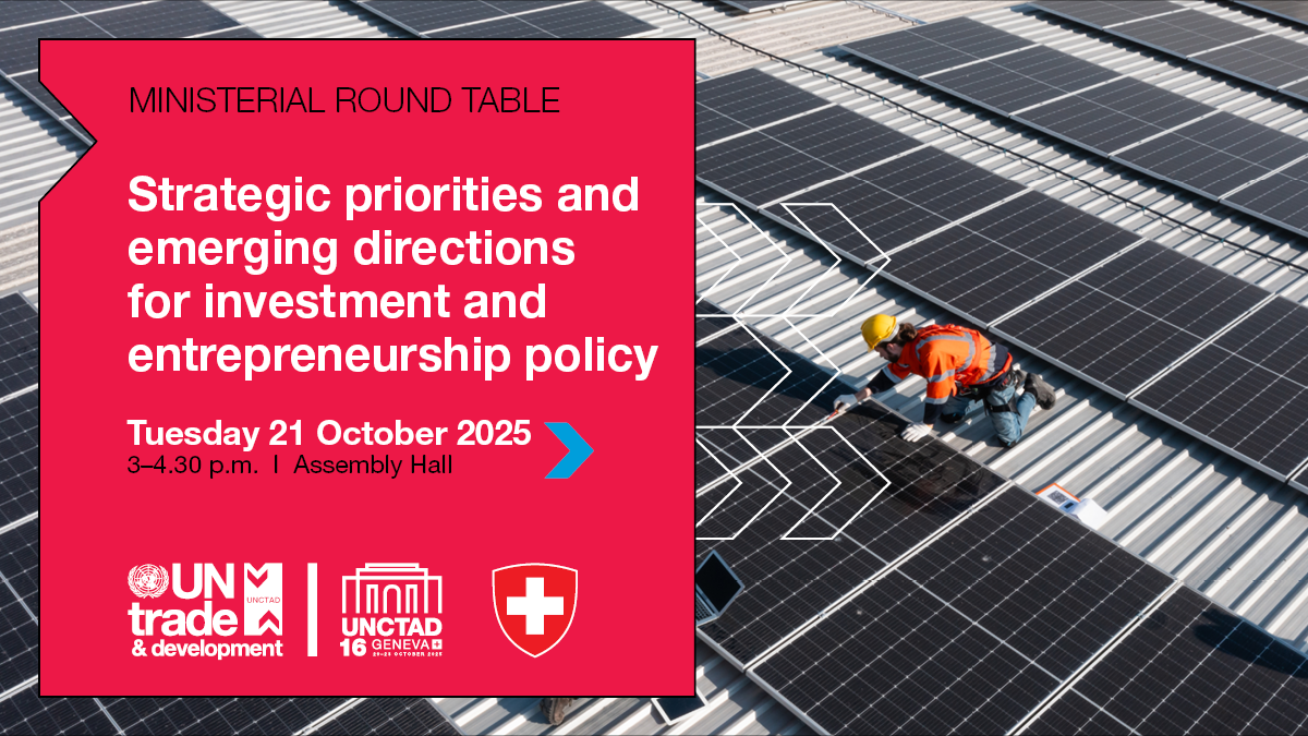 UNCTAD16 ministerial roundtable on strategic priorities and emerging directions for investment and entrepreneurship policy